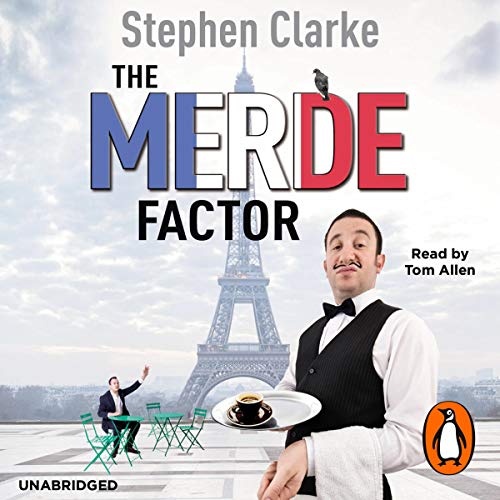 The Merde Factor by Stephen Clarke