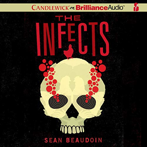 The Infects by Sean Beaudoin