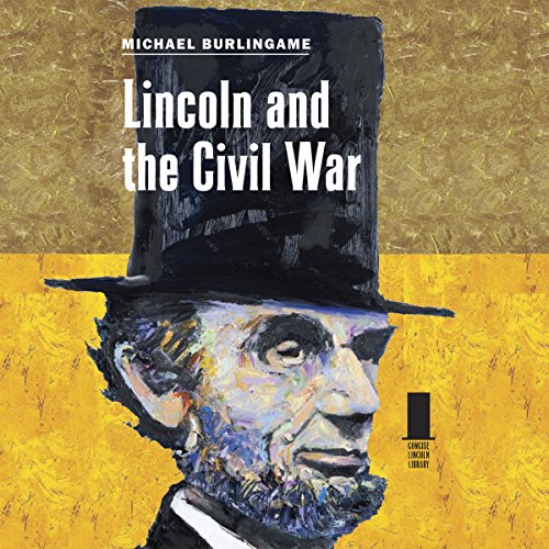 Lincoln and the Civil War
