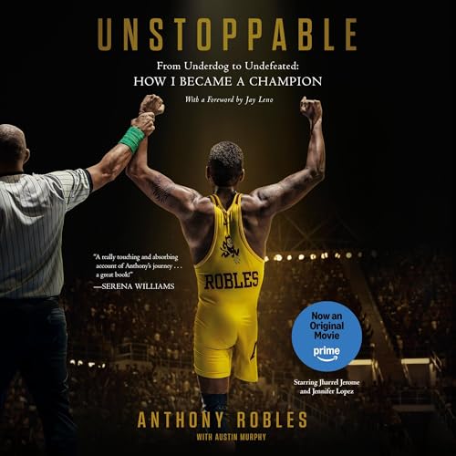 Unstoppable by Anthony Robles