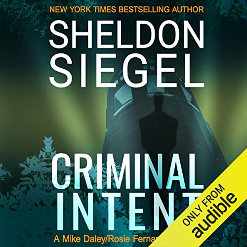 Criminal Intent by Sheldon Siegel