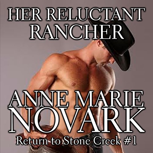Her Reluctant Rancher