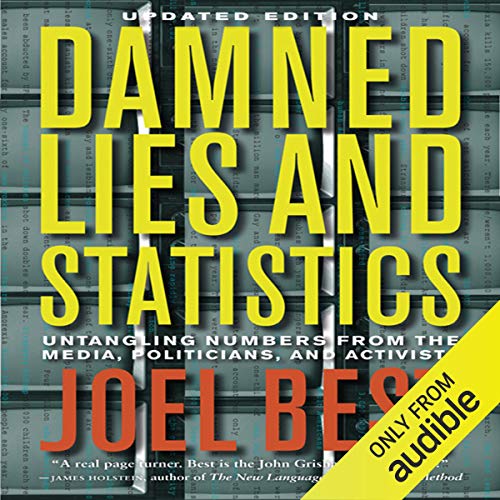Damned Lies and Statistics