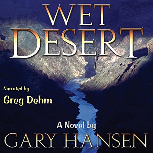 Wet Desert by Gary Hansen