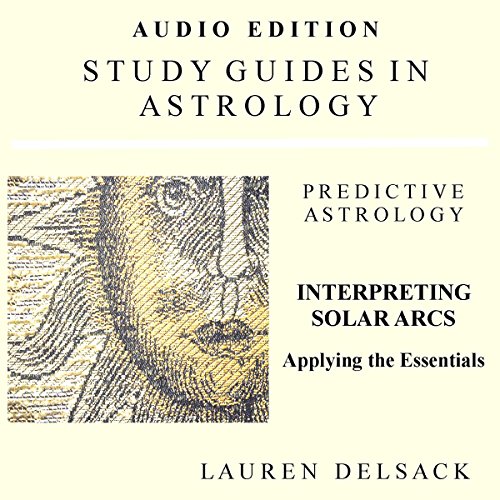 Interpreting Solar Arcs by Lauren Delsack