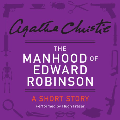 The Manhood of Edward Robinson by Agatha Christie