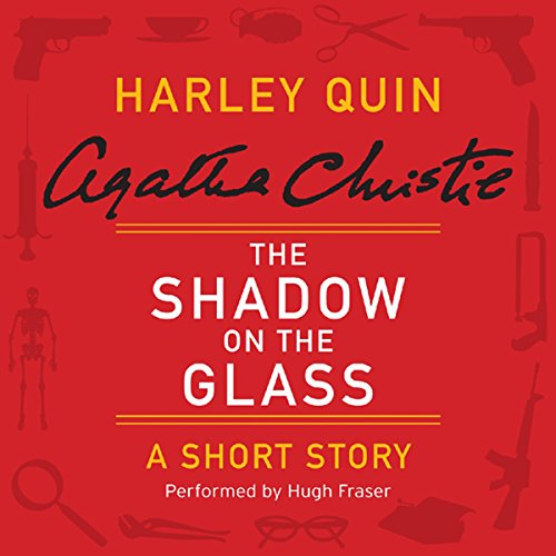 The Shadow on the Glass by Agatha Christie