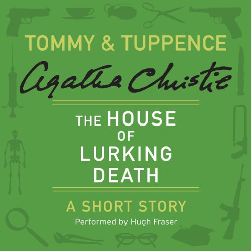 The House of Lurking Death by Agatha Christie