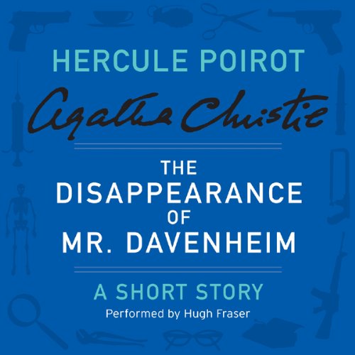 The Disappearance of Mr. Davenheim by Agatha Christie