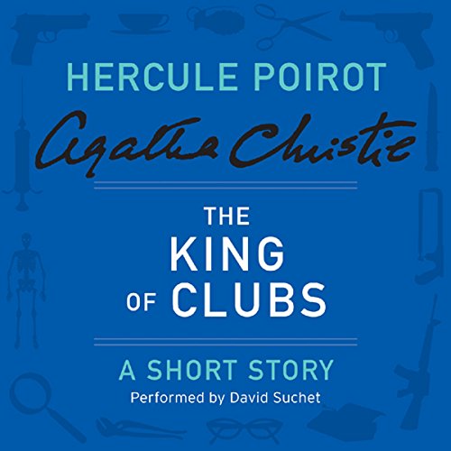 The King of Clubs by Agatha Christie
