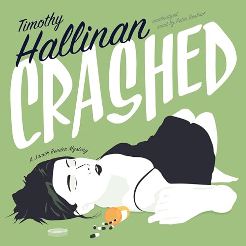 Crashed by Timothy Hallinan