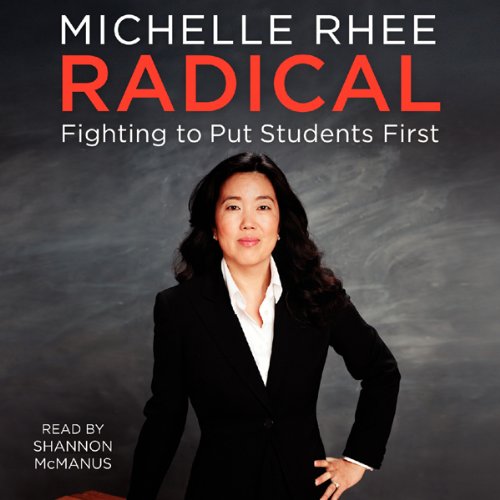 Radical by Michelle Rhee