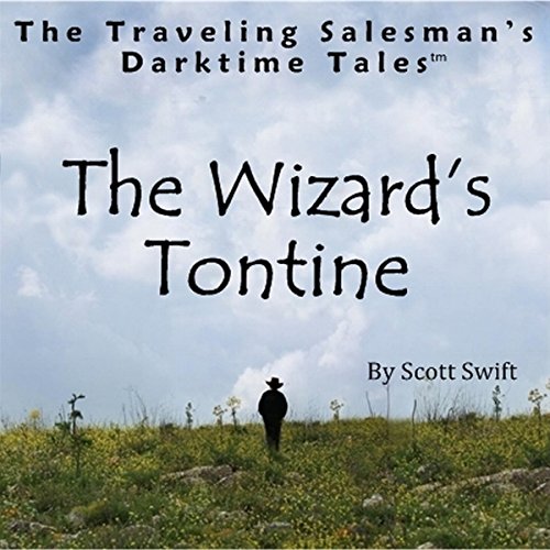The Wizard's Tontine by Scott Swift