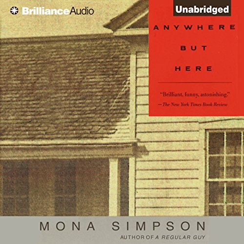 Anywhere But Here by Mona Simpson