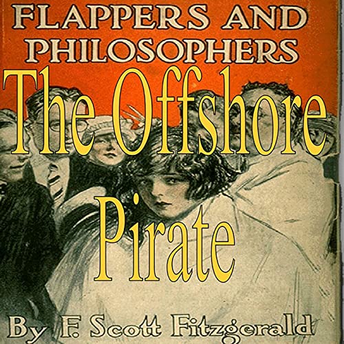The Offshore Pirate by F. Scott Fitzgerald