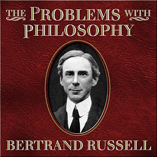 The Problems of Philosophy