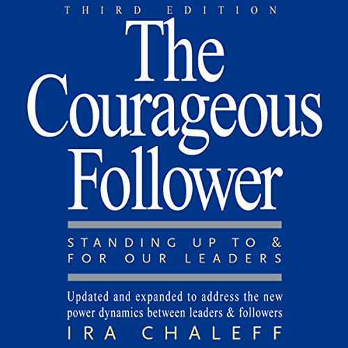 The Courageous Follower