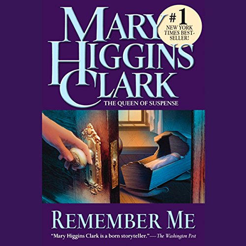 Remember Me by Mary Higgins Clark