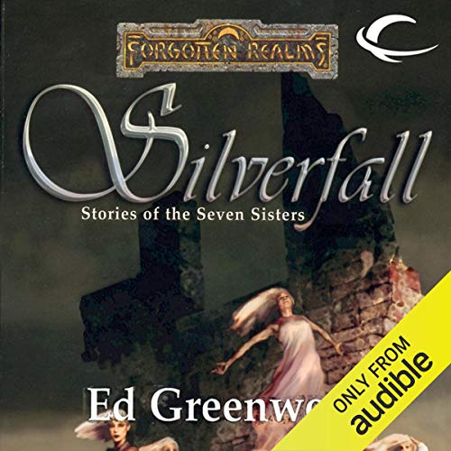 Silverfall: Stories of the Seven Sisters