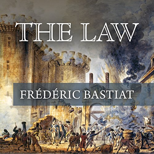 The Law by Frederick Bastiat