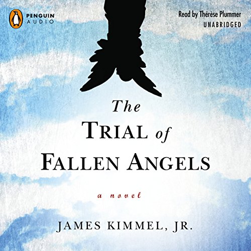 The Trial of Fallen Angels by James Kimmel Jr.