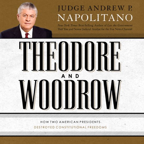 Theodore and Woodrow