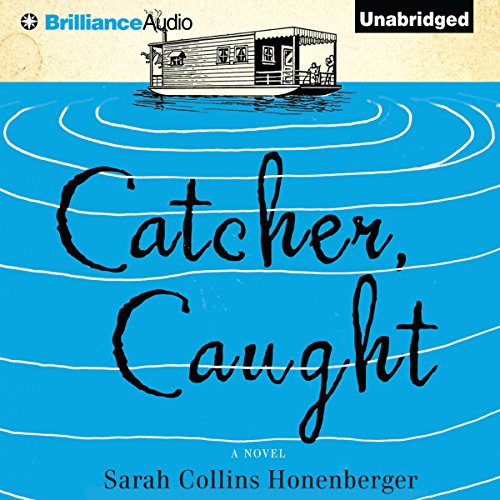 Catcher, Caught by Sarah Collins Honenberger