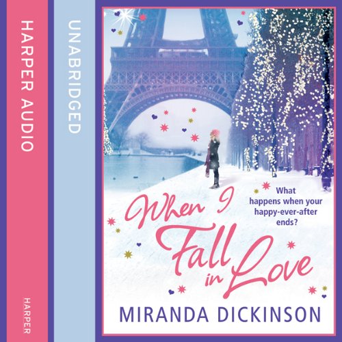 When I Fall In Love by Miranda Dickinson