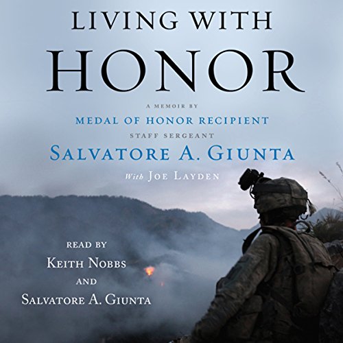 Living With Honor by Salvatore Giunta