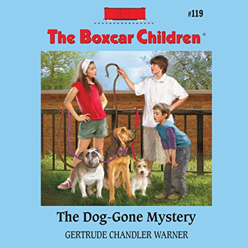 The Dog-Gone Mystery by Gertrude Chandler Warner
