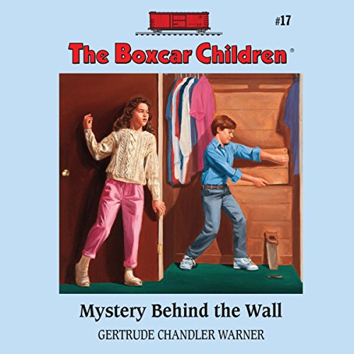 Mystery Behind the Wall by Gertrude Chandler Warner