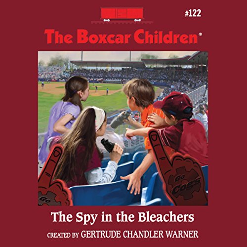 The Spy in the Bleachers by Gertrude Chandler Warner