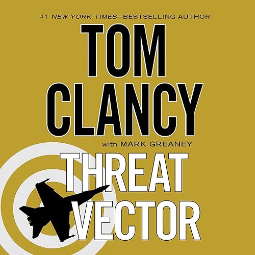 Threat Vector by Tom Clancy
