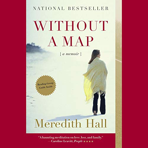 Without a Map by Meredith Hall