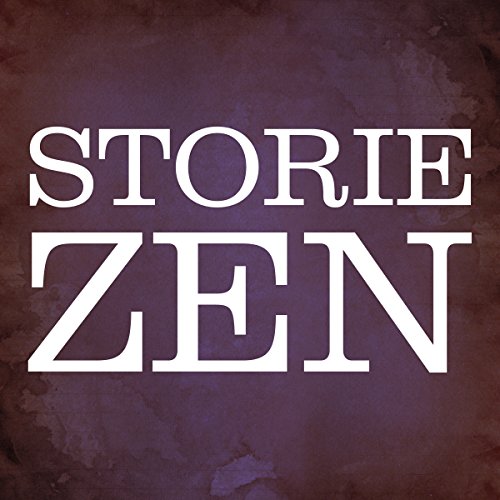 Storie zen [Zen Stories] by Gli Ascoltalibri