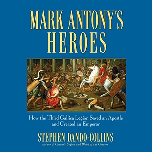 Mark Antony's Heroes