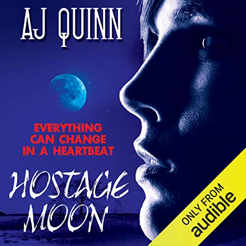 Hostage Moon by A. J. Quinn