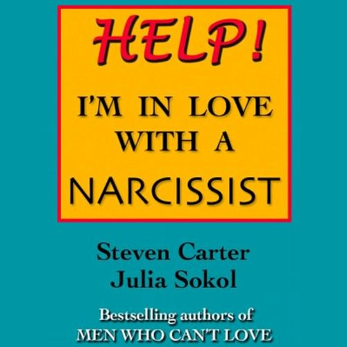 Help! I’m in Love with a Narcissist