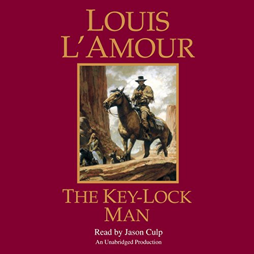 The Key-Lock Man by Louis L'Amour