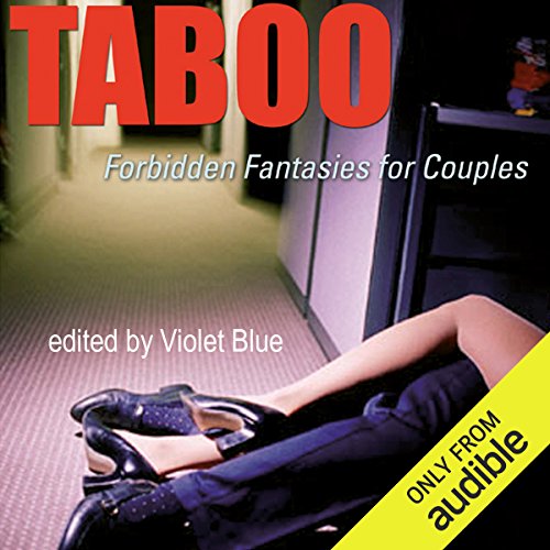 Taboo: Forbidden Fantasies for Couples
