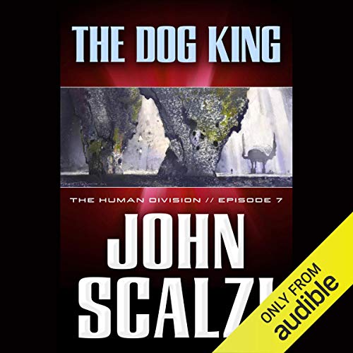 The Dog King by John Scalzi