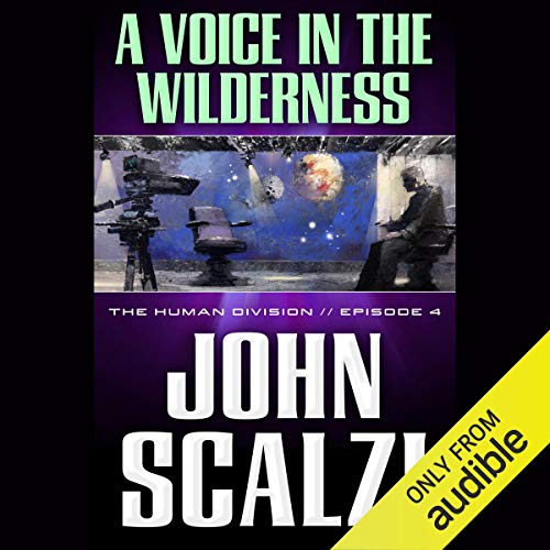 A Voice in the Wilderness by John Scalzi