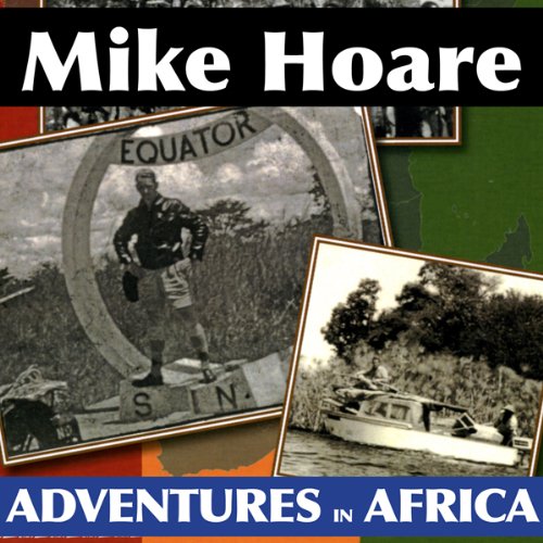 Mike Hoare's Adventures in Africa