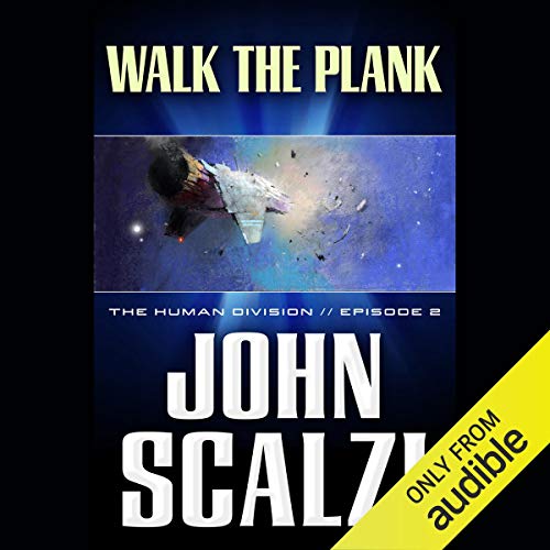 Walk the Plank by John Scalzi