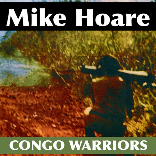 Congo Warriors by Mike Hoare