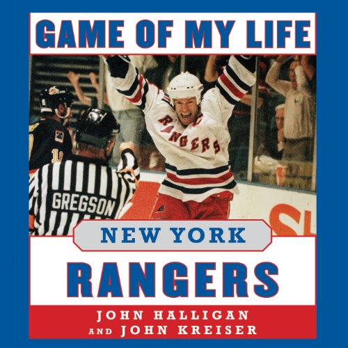 Game of My Life: New York Rangers