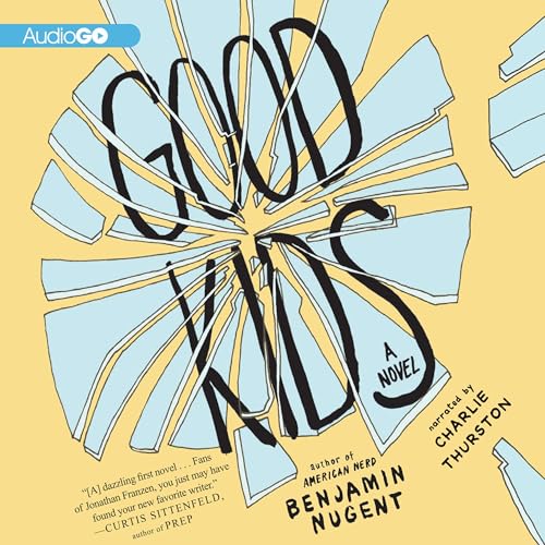 Good Kids by Benjamin Nugent