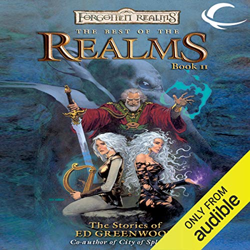 The Best of the Realms, Book II: The Stories of Ed Greenwood