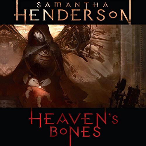 Heaven's Bones by Samantha Henderson