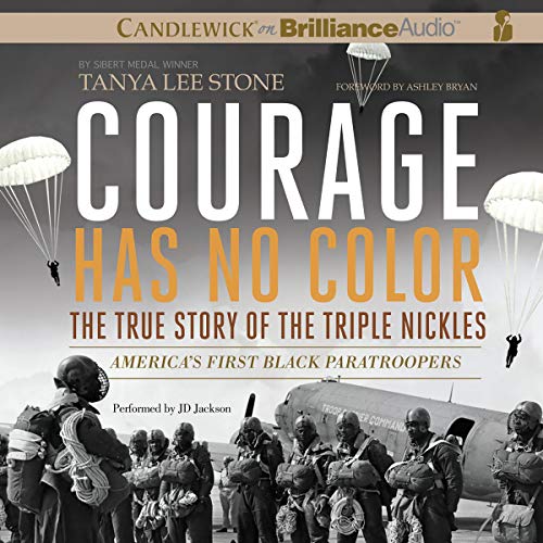Courage Has No Color by Tanya Lee Stone